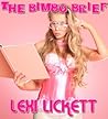 The Bimbo Brief (Bimbofication of a Hotshot Lawyer) The Bimbo Brief (Bimbofication of a Hotshot Lawyer)
