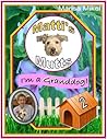 I'm a Granddog! (Matti's Mutts Book 2)