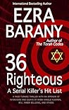 36 Righteous: A S...