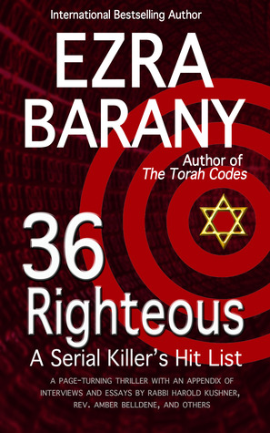 36 Righteous: A Serial Killer's Hit List (The Torah Codes #2)