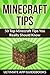 Minecraft Tips: 50 Top Mine...