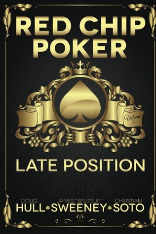 Red Chip Poker: Late Position (Kindle Edition)