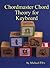 Chordmaster Chord Theory for Keyboard