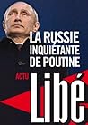 La Russie inquiétante de Poutine (French Edition)