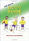 The Boy's Body Guide: A Health and Hygiene Book