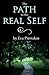 The Path to the Real Self