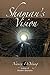 Shaman's Vision: Companion Book to Modern Shamans