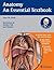 Anatomy: An Essential Textbook