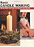 Basic Candle Making: All th...