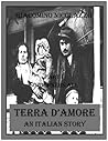 Terra d'Amore. Sojourners (An Italian Story, #1) Terra d'Amore. Sojourners (An Italian Story, #1)