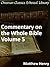 Commentary on the Whole Bible Volume V (Matthew to John) - Enhanced Version