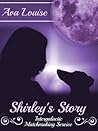 Shirley's Story (Intergalactic Matchmaking Services, #2)