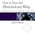 How to Pray the Dominican Way: Ten Postures, Prayers, & Practices that Lead Us to God How to Pray the Dominican Way: Ten Postures, Prayers, and Practices that Lead Us to God