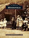 Minersville (Images of America: Pennsylvania)