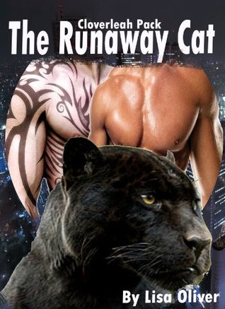 The Runaway Cat (Cloverleah Pack #2)