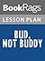 Lesson Plans Bud, Not Buddy
