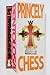 Princely Chess: A Chess Var...