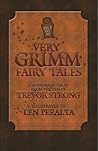 Very Grimm Fairy Tales by Trevor Strong