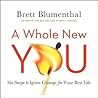 A Whole New You: ...