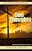 God Thoughts, Quick & Deep Devotions For Every Day