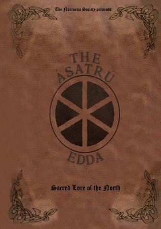 The Asatru Edda:Sacred Lore of the North