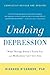 Undoing Depression by Richard O'Connor