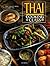 Thai Cooking Class (Bay Books Cookery Collection)