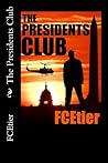 The Presidents Club The Presidents Club