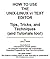 How to Use the Unix-Linux vi Text Editor by Larry L. Smith