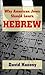 Why American Jews Should Learn Hebrew