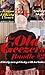 The Old Geezers Bundle #2: More Elderly Men Get Lucky With Hot Younger Women!: An Explicit and Steamy Age-Gap Novella