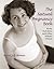 The Natural Pregnancy Book by Aviva Romm