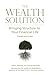 The Wealth Solution by Steven Atkinson
