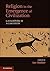 Religion in the Emergence of Civilization: Catalhoyuk as a Case Study