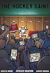 The Hockey Saint by Howard  Shapiro