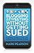 Blogging and Tweeting without Getting Sued: A global guide to the law for anyone writing online