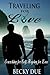 Traveling for Love: Searchi...