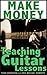 Make Money Teaching Guitar ...