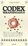 Codex Seraphinianus by Luigi Serafini