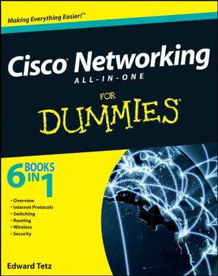 Cisco Networking All-in-One For Dummies (Kindle Edition)