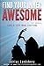 FIND YOUR INNER AWESOME: Bu...
