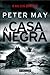 A Casa Negra by Peter  May