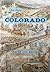 Our State, Colorado: a History of Progress
