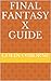 Final Fantasy X Guide