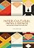 Inter-Cultural Intelligence: From Surviving to Thriving in the Global Space