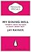 My Dining Hell: Twenty Ways...