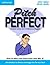 Pitch Perfect by Steven Sande