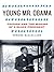 Young Mr. Obama: Chicago and the Making of a Black President