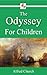 The Odyssey for Children