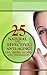 25 Natural and Effective Anti-Aging Tips, Tricks, Secrets and... by Lilly Adams